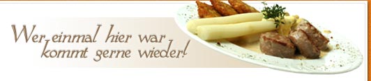 Wer einmal hier war kommt gerne wieder!